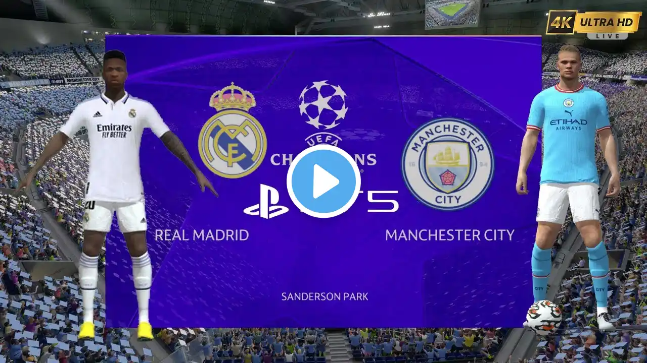Real Madrid Vs Man City PS5 EA FC 25 Looks AMAZING on PS5 Realistic ULTRA Graphics Gameplay 4k HD