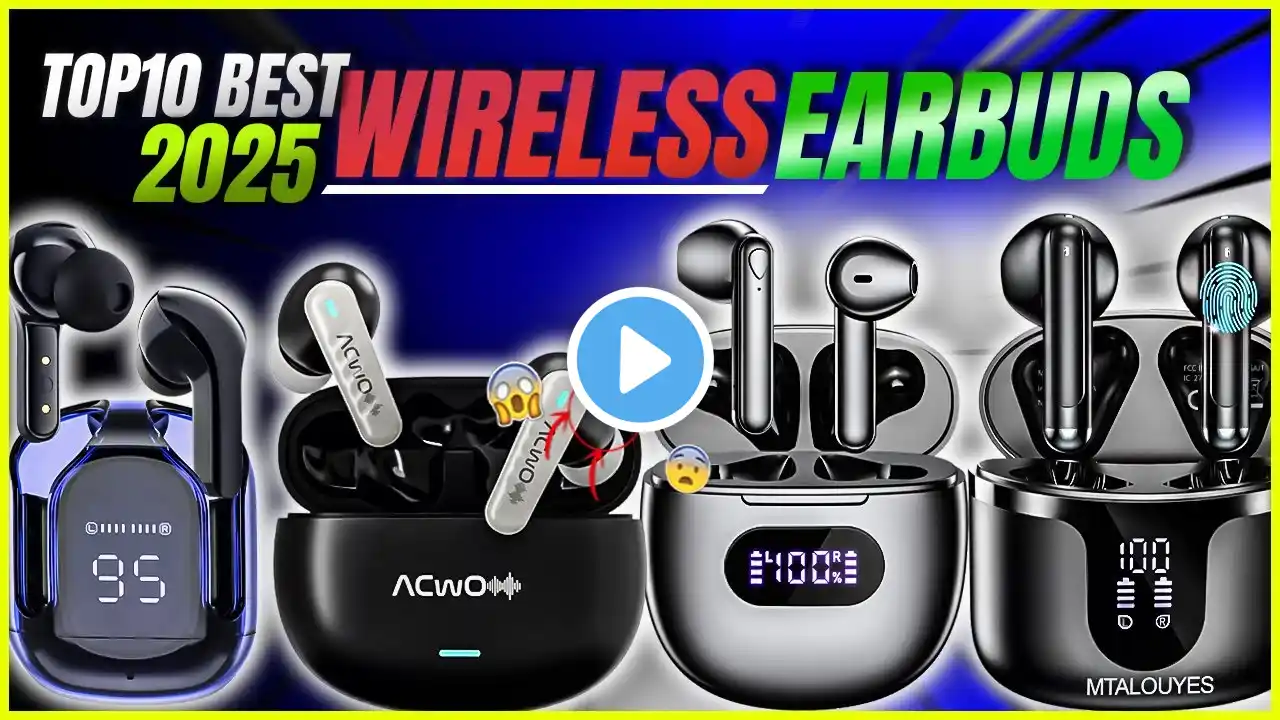 Top 10 Best Wireless Earbuds 2025 – Don’t Buy Before Watching!