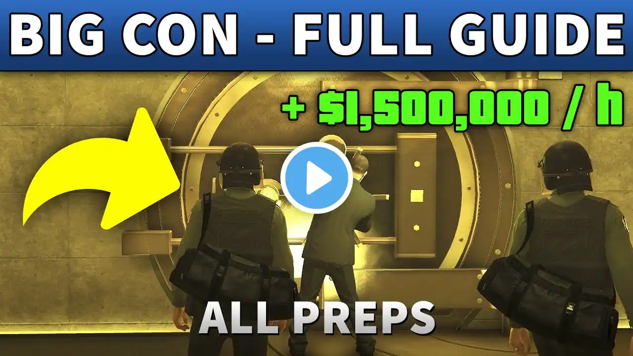 THE BIG CON - Step By Step SOLO COMPLETE GUIDE with ALL PREPS REQUIRED EASY (1x Casino Heist / HOUR)