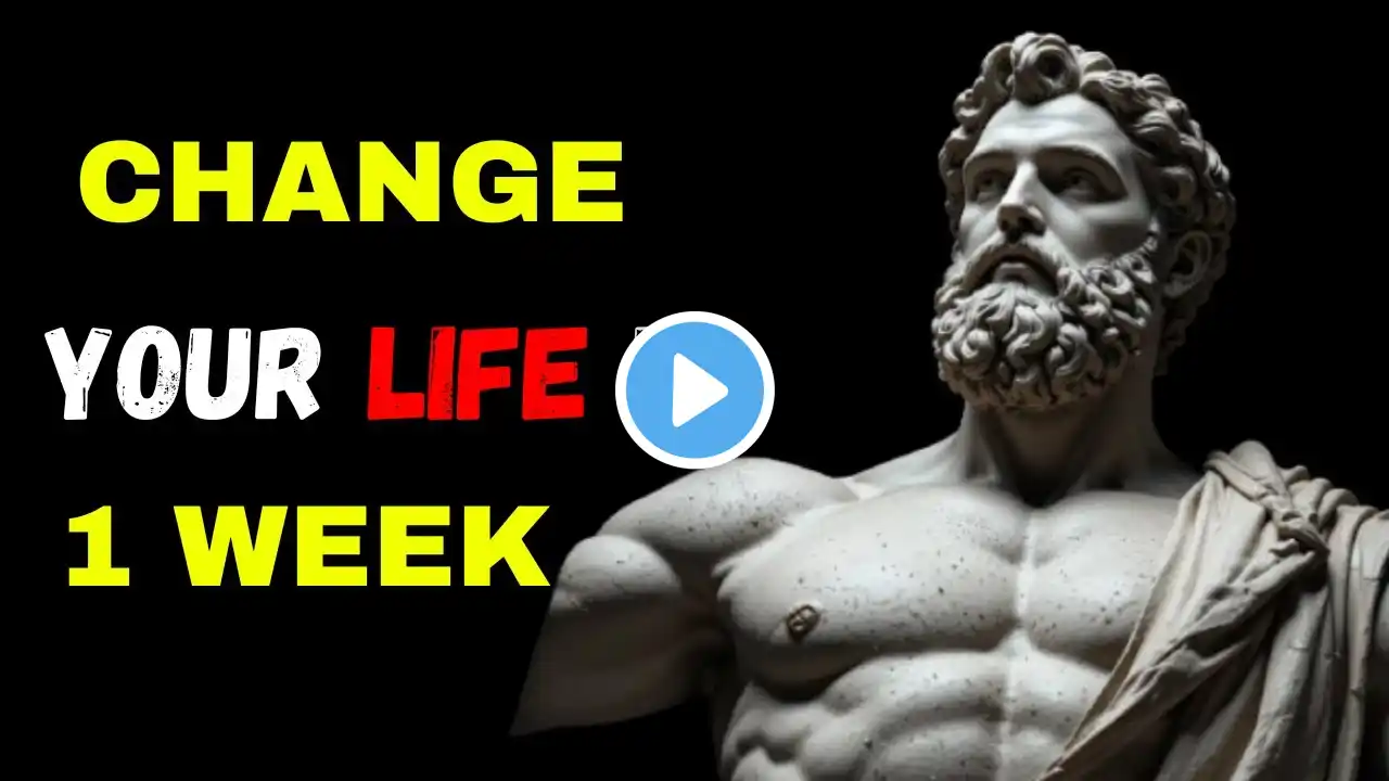 7 HABITS that CHANGED my LIFE in 1 WEEK | (THESE LESSONS WILL CHANGE YOUR LIFE) | STOIC PHILOSOPHY