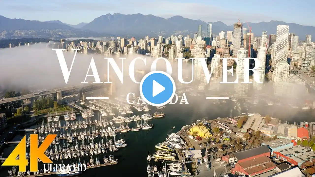 Vancouver 4K Ultra HD • Stunning Footage Vancouver | Scenic Relaxation Film with Calming Music