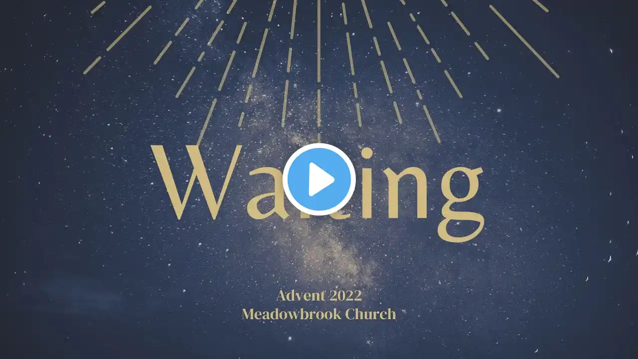 2022-12-24 Christmas Eve Service: The Wait is Over