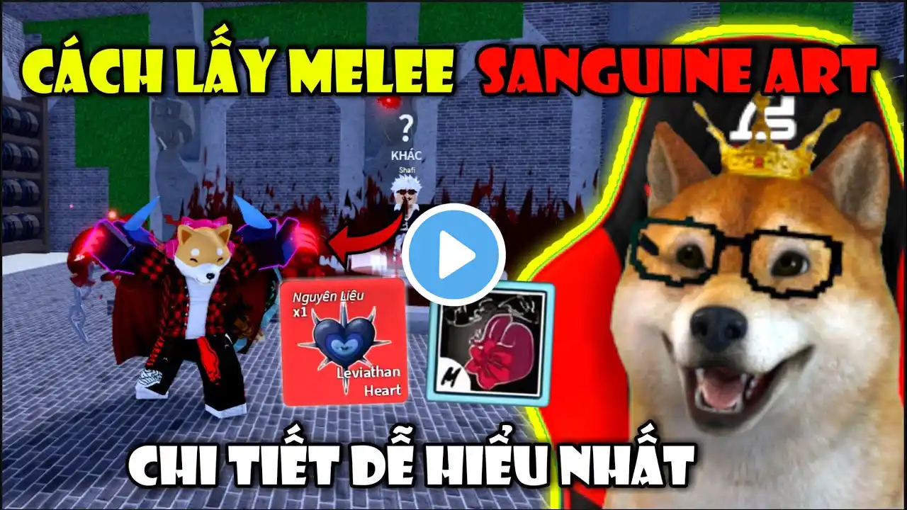 Cách Lấy Melee SANGUINE ART Trong Update 20 Blox Fruit Chi Tiết Nhất | Roblox