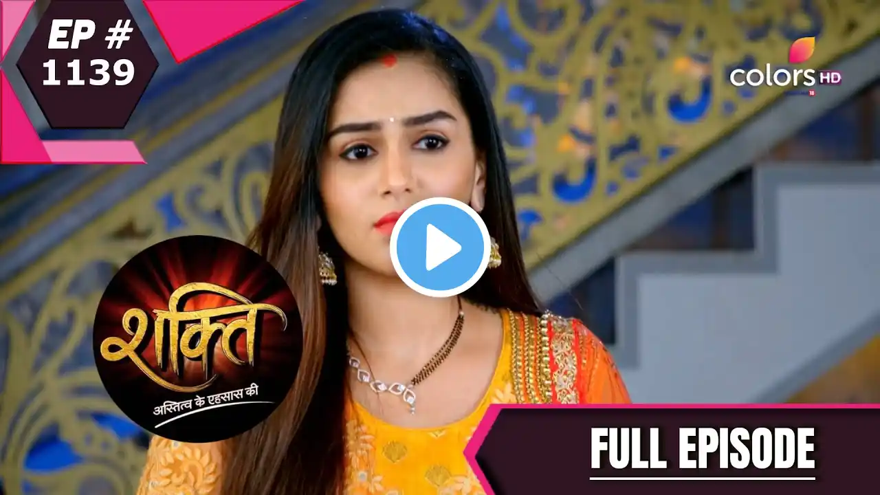 Shakti | शक्ति | Episode 1139 | 25 December 2020