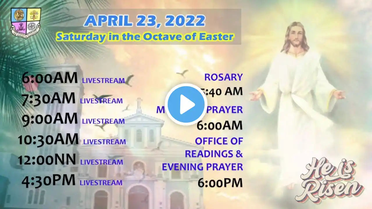 MANAOAG MASS - Saturday in the Octave of Easter April 23, 2022/9:00 a.m.