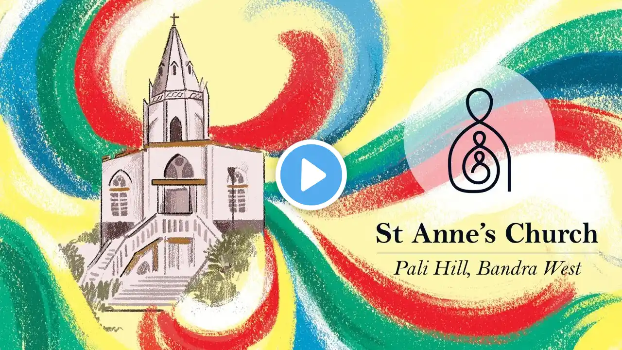 Sunday 30 August 2020, 9:15 am Mass | St Anne's Church Pali Hill Bandra