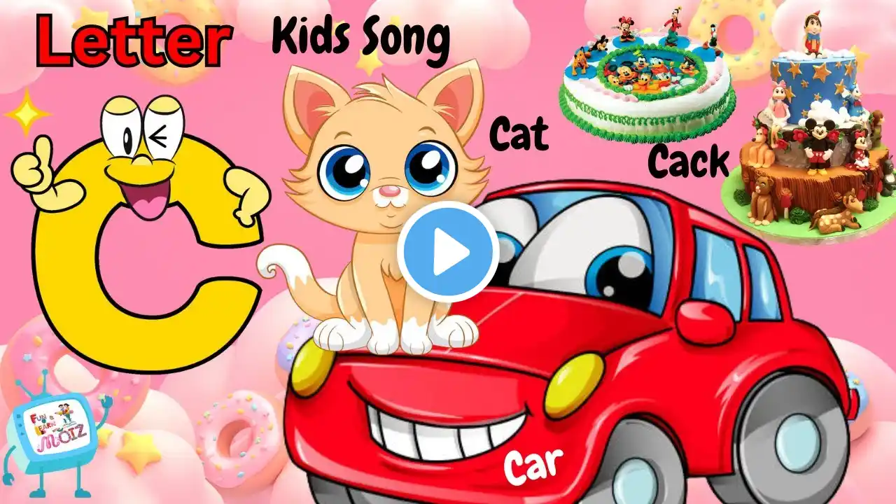 Letter C Song | Learn The Letter C | Phonics Song For Kids | Alphabet song | Nursery Rhymes for kids