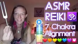 ๐๐ASMR REIKI: Full Body 7 Chakra Alignment & Balancing | Smudging | Sound Healing๐ต๐๐