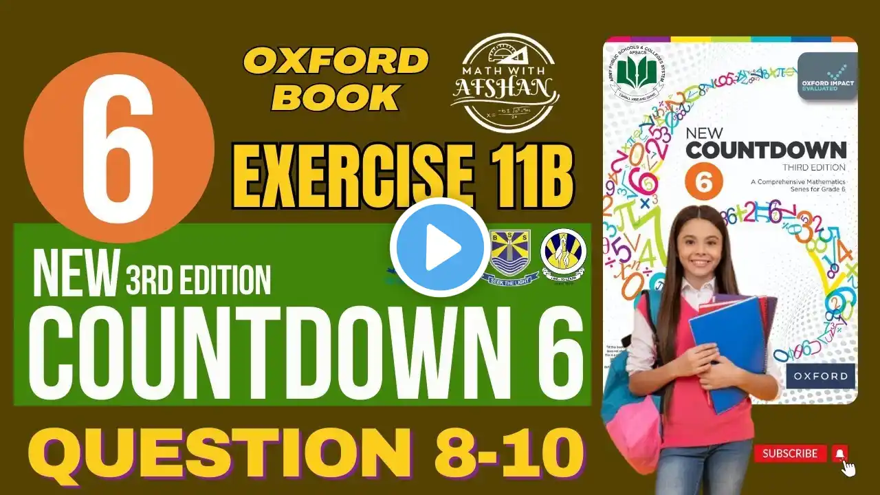 Class 6 Math Exercise 11B Question 8-10 | oxford new countdown third edition | Math with Afshan