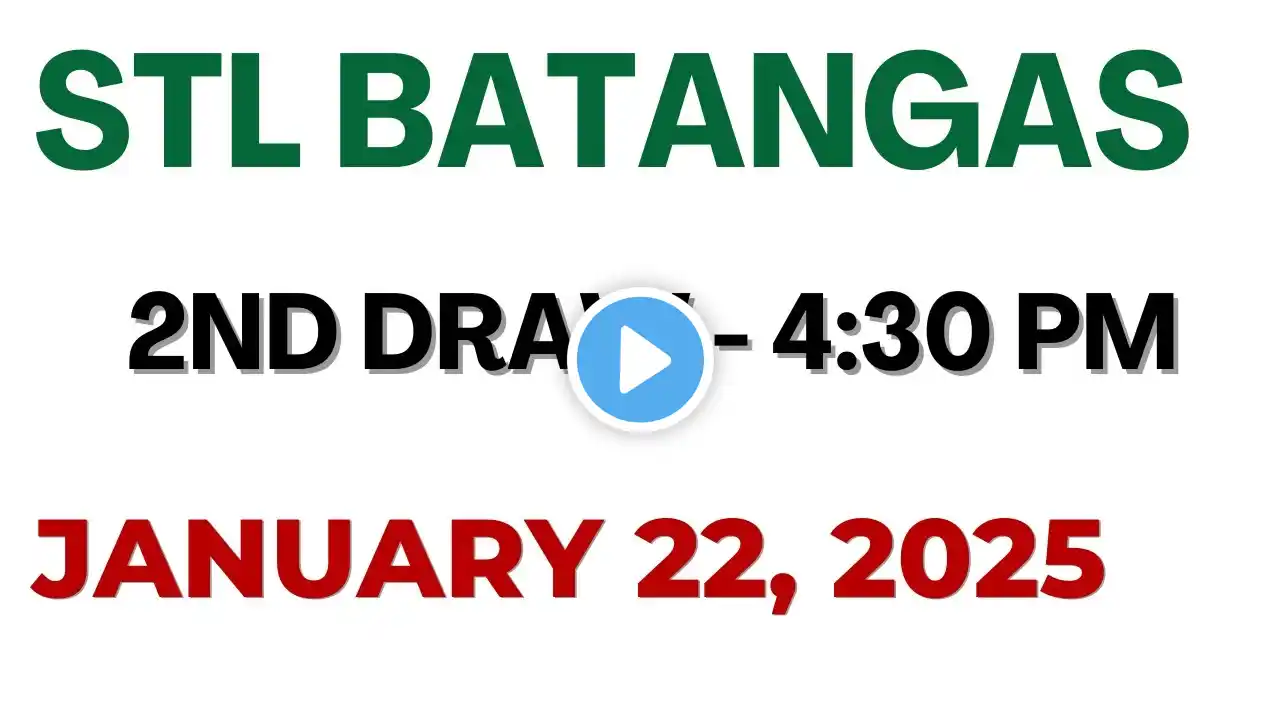 STL  batangas draw result today live 4:30 PM | January 22 2025  4:30 PM draw