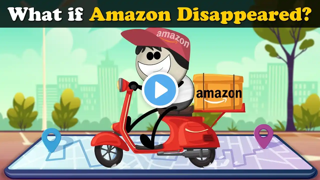 What if Amazon (Company) Disappeared? + more videos | #aumsum #kids #science #education #children