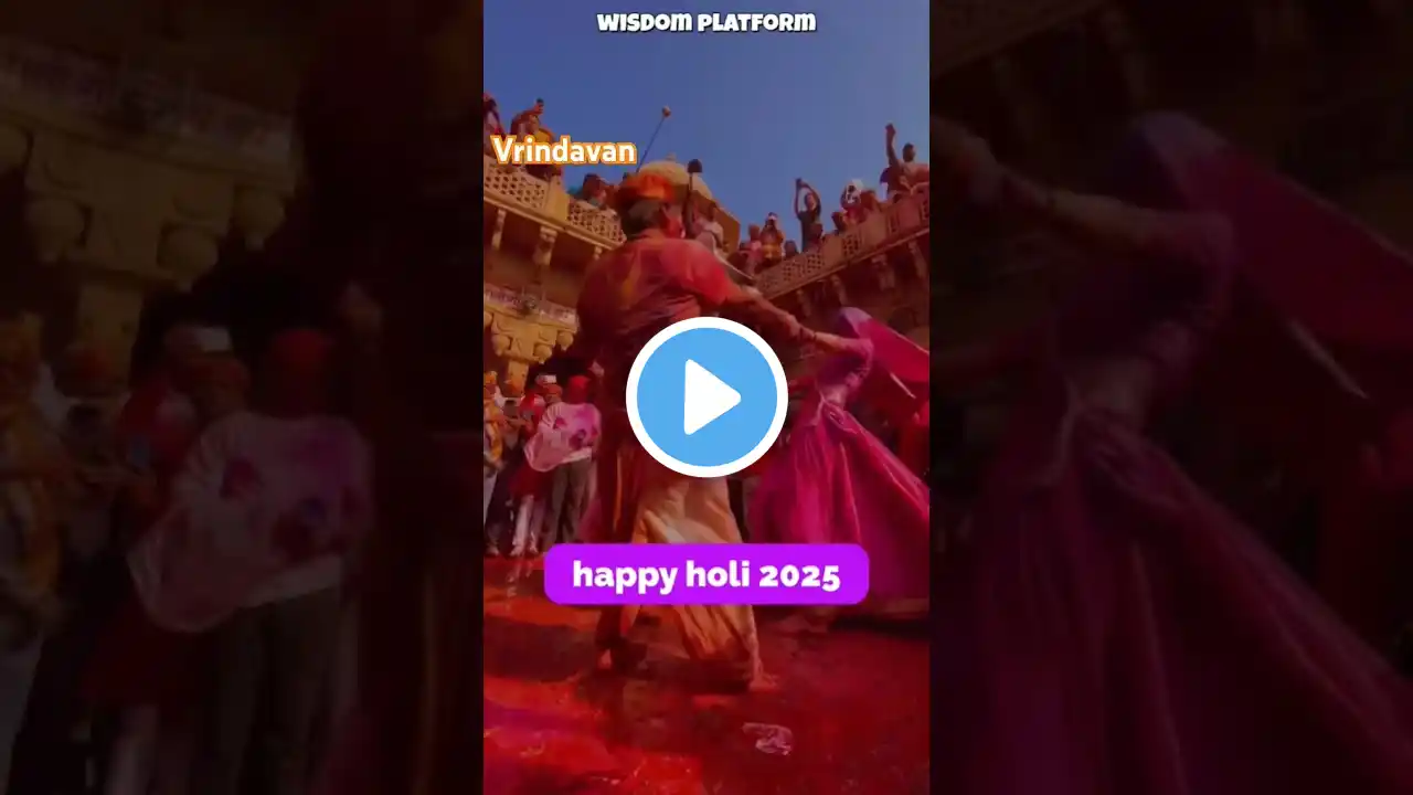 Happy Holi Status Video 2025🥰 vrindavan |#happyholi #holi #status #shorts