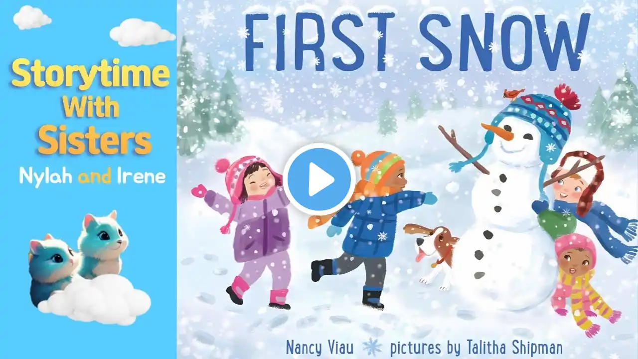 💚FIRST SNOW | Read Aloud for Kids