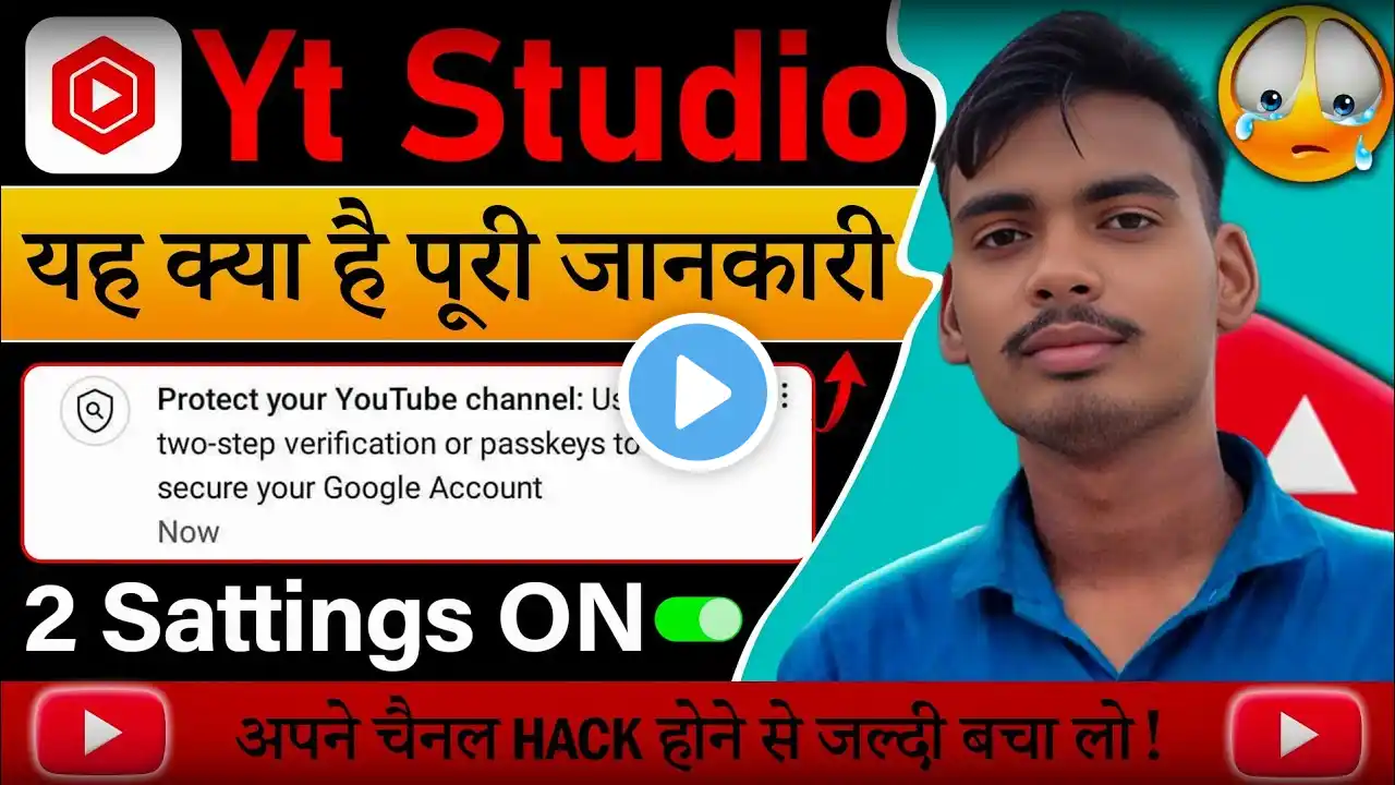 Protect Your Youtube Channel Use Two-Step Verification Or Passkeys To Secure Your Google Account Now