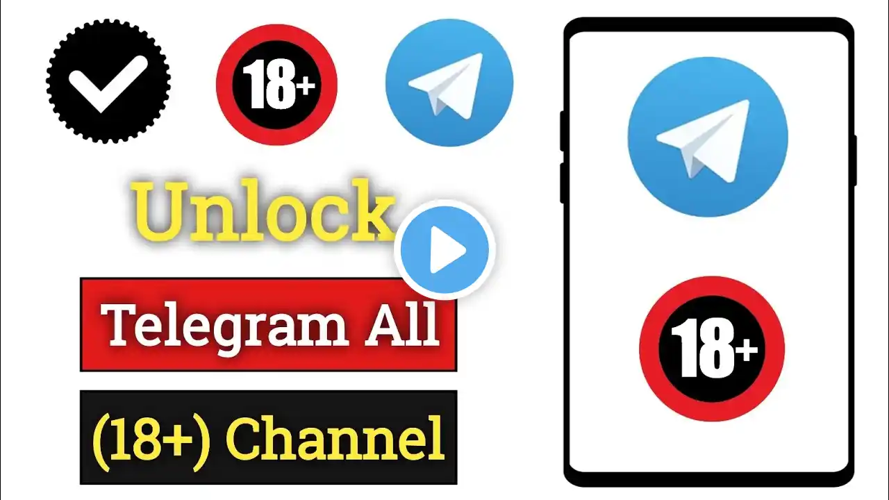 How to Unlock Telegram All (18+) Channel (2025 New Update)