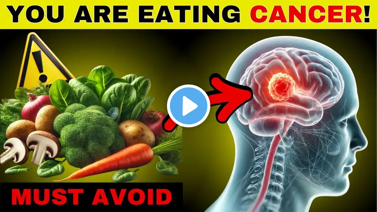 7 Vegetables That Could Secretly Raise Your Cancer Risk (Avoid These!)