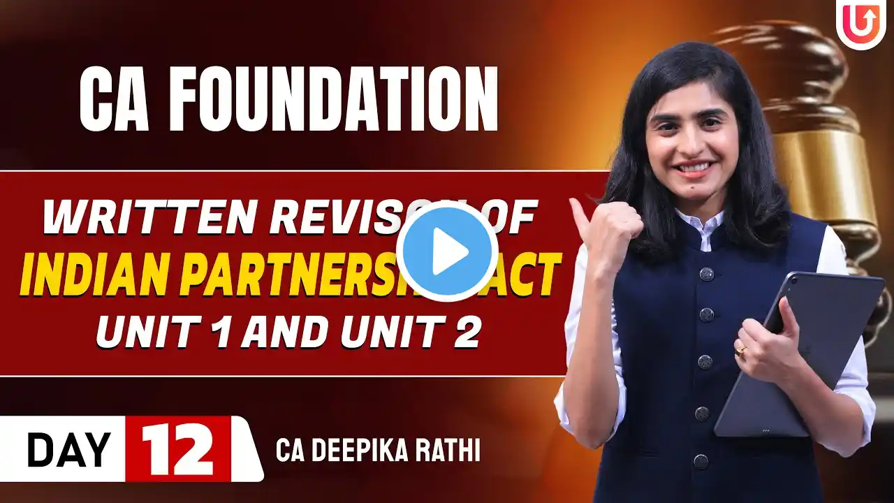 Indian Partnership Act CA Foundation | CA Foundation 2024 | Written Revision | CA Deepika Rathi