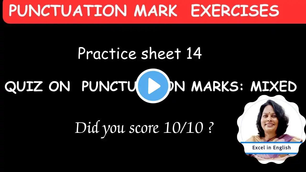 Quiz on Punctuation Marks : Mixed