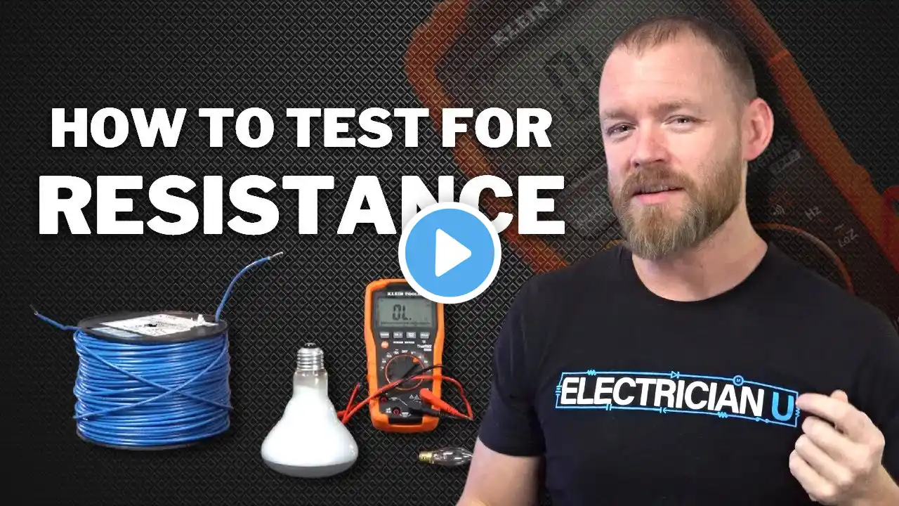 How to Test for Resistance? What is Continuity?