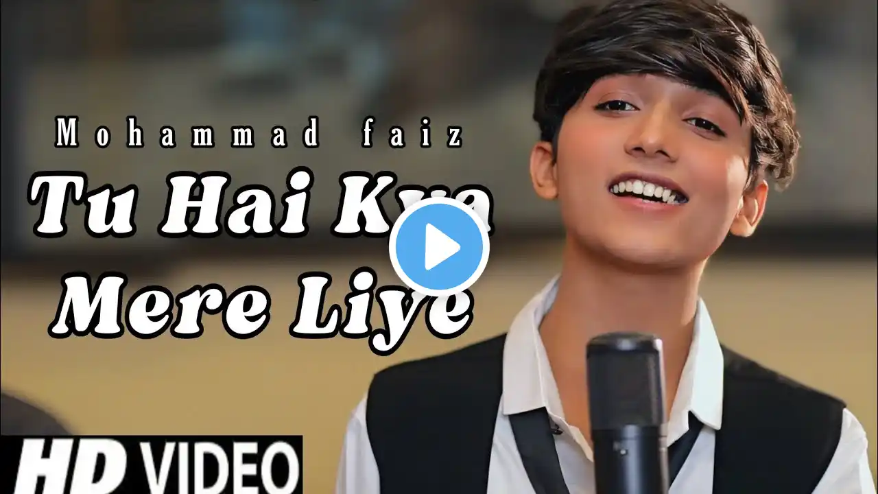 tu hai kya mere liye mohammad faiz song (Official 4k Video Song) | mere liye mohammad faiz |Himesh R