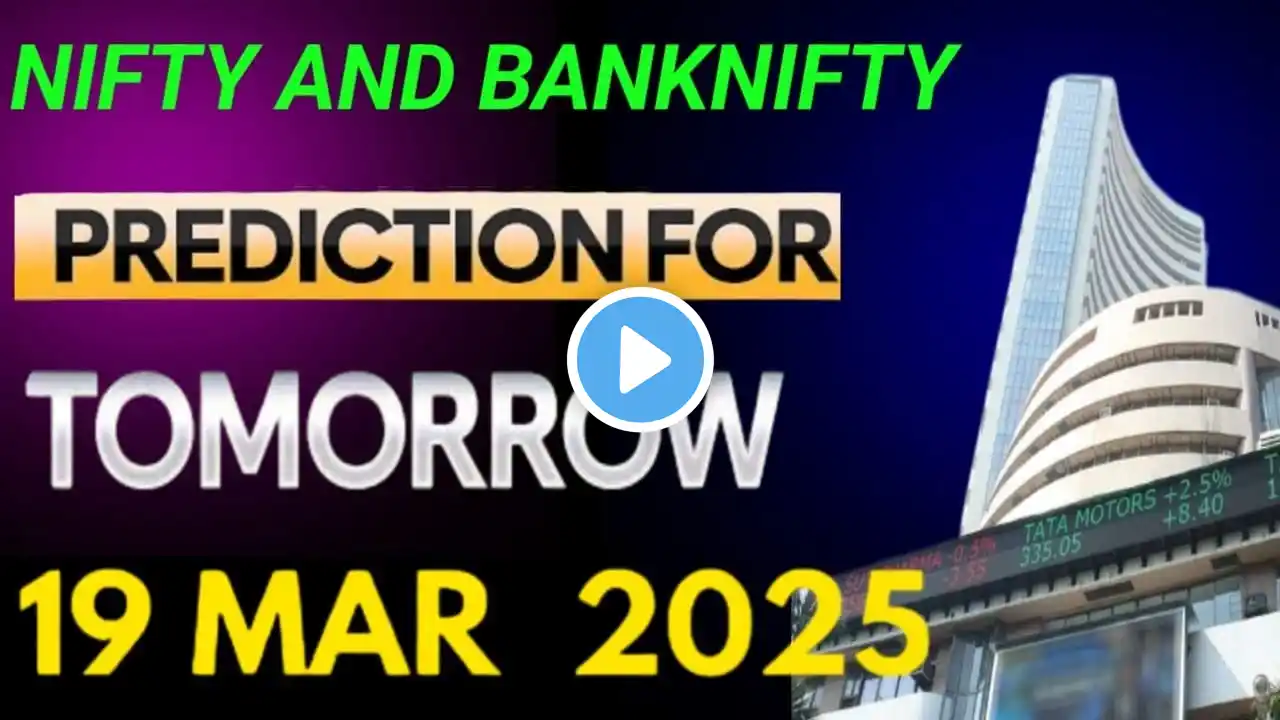 Nifty Prediction For Tomorrow | Banknifty Analysis For 19 March | Market Predction Wednesday