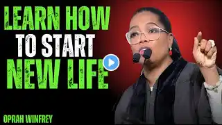 Oprah Winfrey ||HOW TO START A NEW LIFE||Best motivational speech forever