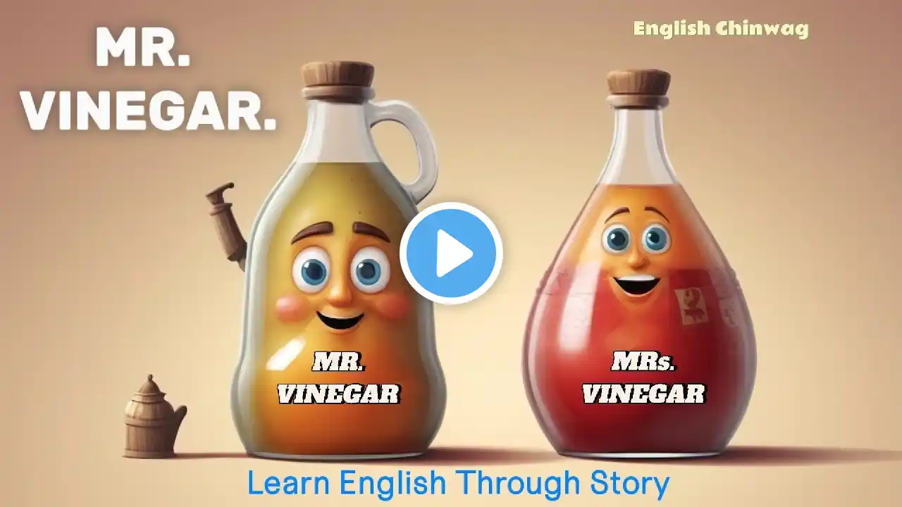 Learn english Through story || Mr. Vinegar #learnenglishthroughstory