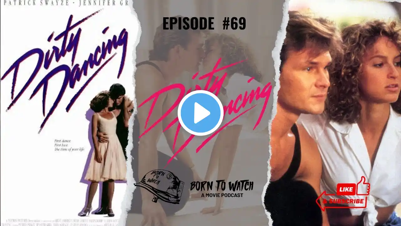 Dirty Dancing (1987) Full Movie Review | Movie Recommendation | Podcast Episode | Patrick Swayze