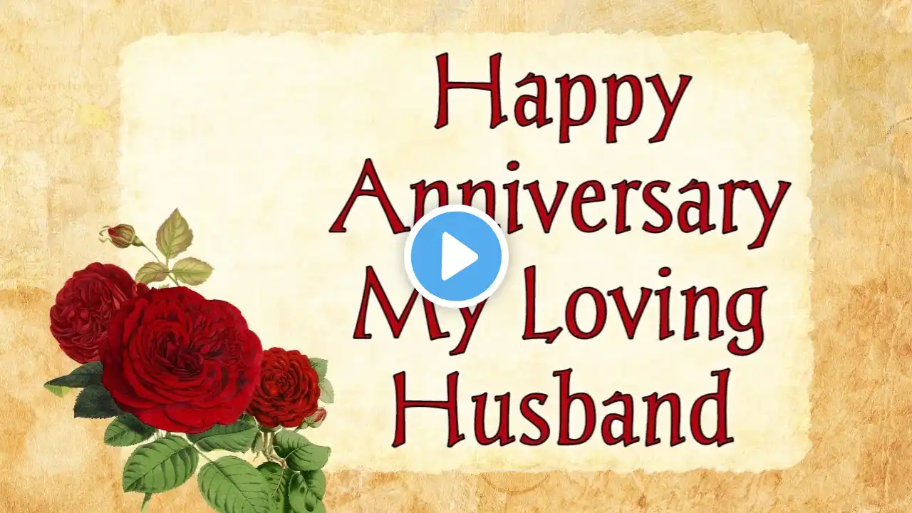 Anniversary wishes For husband/ wedding anniversary wishes for husband