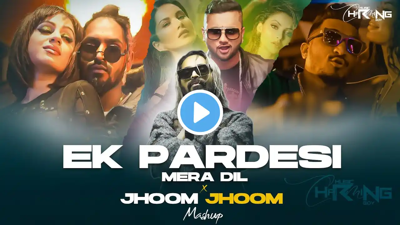 Ek Pardesi Mera Dil X Jhoom Jhoom | Emiway Bantai | Honey Singh X Divine Remix | Charming Boy 2024