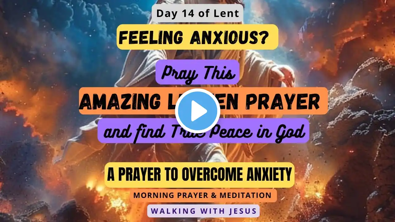 Day 14 of Lent | Feeling Anxious? Pray This & Find True Peace in God🙏✨ #god #love #motivation