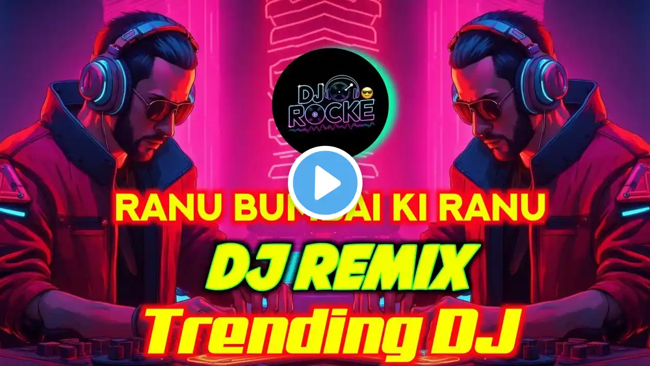 Ranu Bumbai Ki Ranu DJ Remix 2025 | Trending Viral DJ Song | DJ Rocke