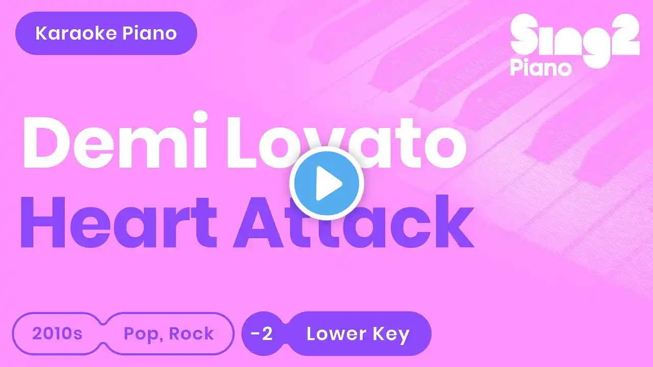 Heart Attack - Demi Lovato (Lower Key) Piano Karaoke