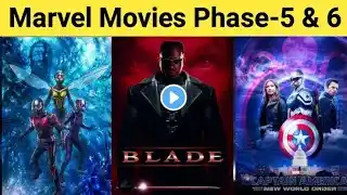 Marvel Movies Phase- 5 and 6 | Upcoming Marvel movies Phase-5 and 6