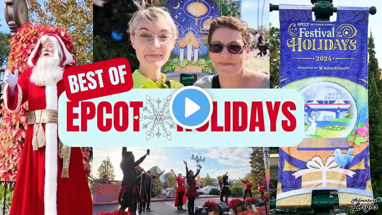 The BEST of EPCOT's Festival of the Holidays! New Food, Great Shows, and Shopping Around the World