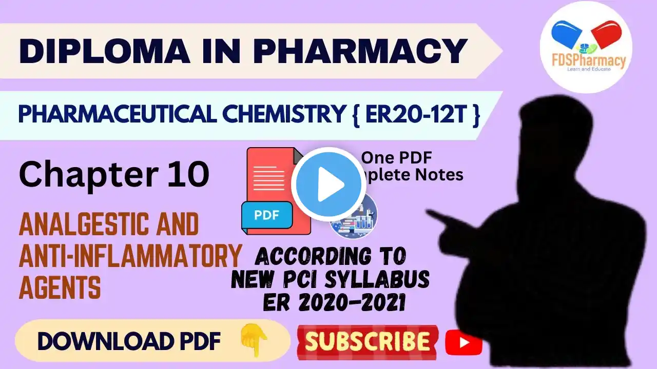 Chapter 10 Analgestic and Anti-Inflammatory Agents | D.Pharma 1st Year 2025 | Complete Notes