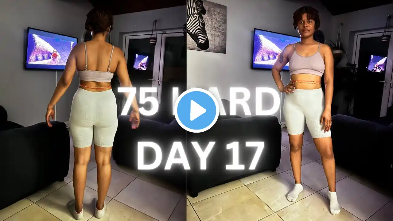 75 HARD | Day 17 | BODY CHANGES | PROBIOTICS/ELECTROLYTES