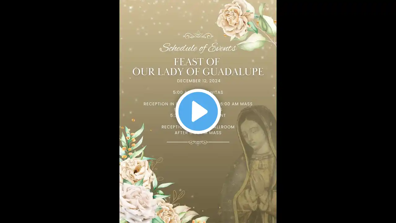 Feast of Our Lady of Guadalupe - December 12, 2024 - 5:00 PM