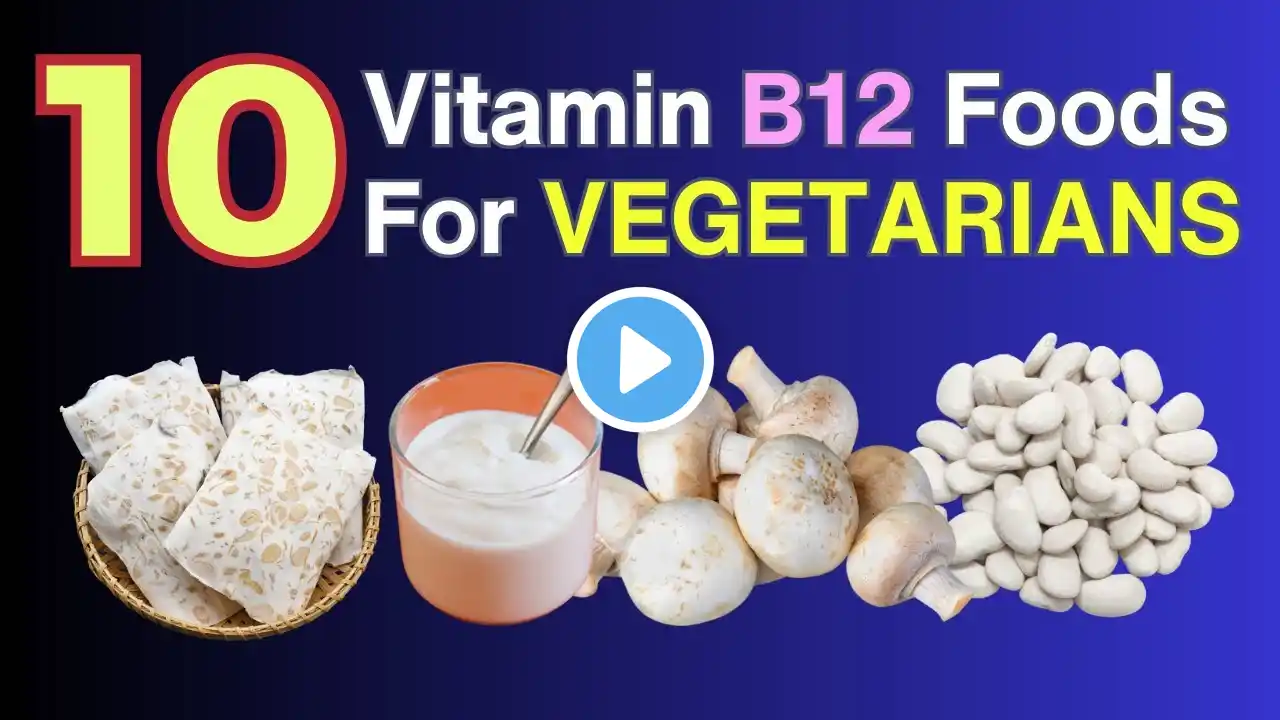 10 Foods Rich In Vitamin B12 For Vegetarians | VisitJoy