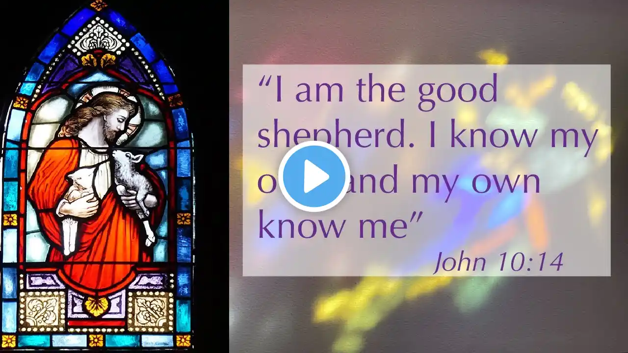 Fourth Sunday of Easter - April 25, 2021 - Trinity Episcopal Cathedral, Little Rock, Arkansas