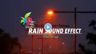 #12 Rain sound at nightl No copyright sound effects l Ap Relaxation