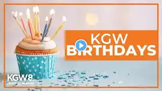 KGW Birthdays: Tuesday, December 27, 2022