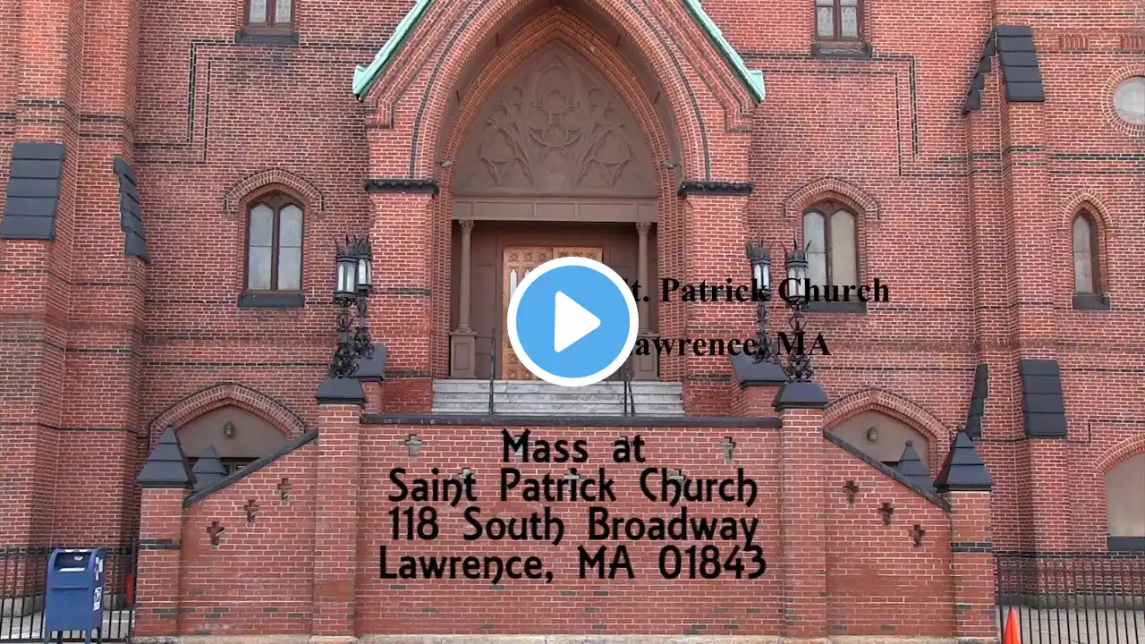 June 13, 2020 4:00 PM Mass (The Most Holy Body and Blood of Christ) from St Patrick Church, Lawrence