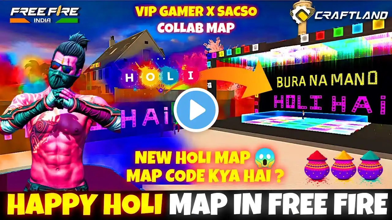 😍 We Make Happy HOLI 🔫 Craftland Map In Free Fire | VIP GAMERS X ‪@iamsacso‬ #freefire #happyholi