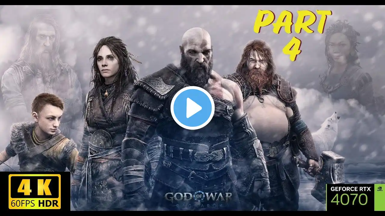 GOD OF WAR RAGNAROK #gameplay #walkthrough Part 4 [4K 60FPS HDR + RTX 4070] - #pcgame