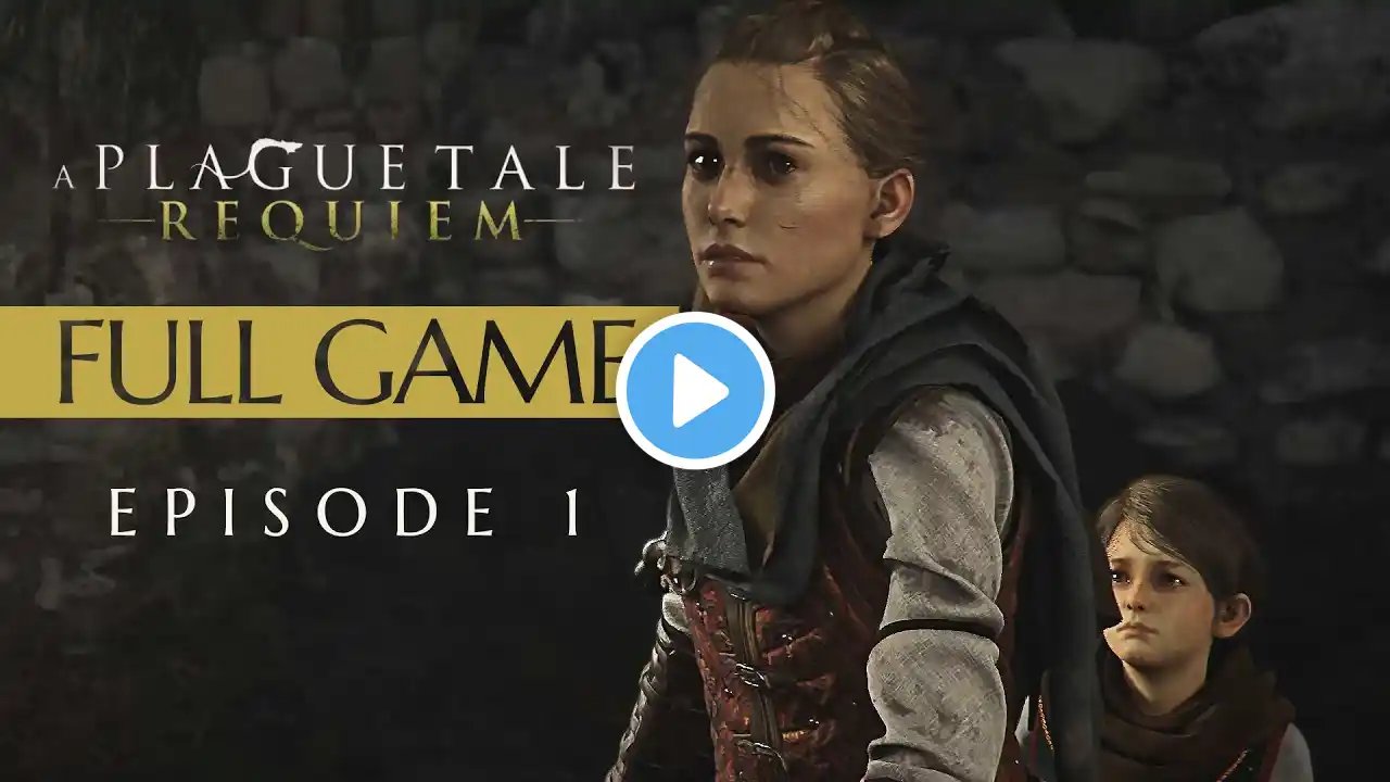 A Plague Tale - Requiem FULL GAME Walkthrough EPISODE 1