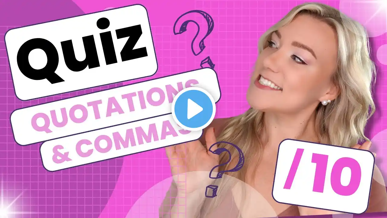 Punctuation QUIZ on Quotation Marks and Commas | 10 Questions with Answers