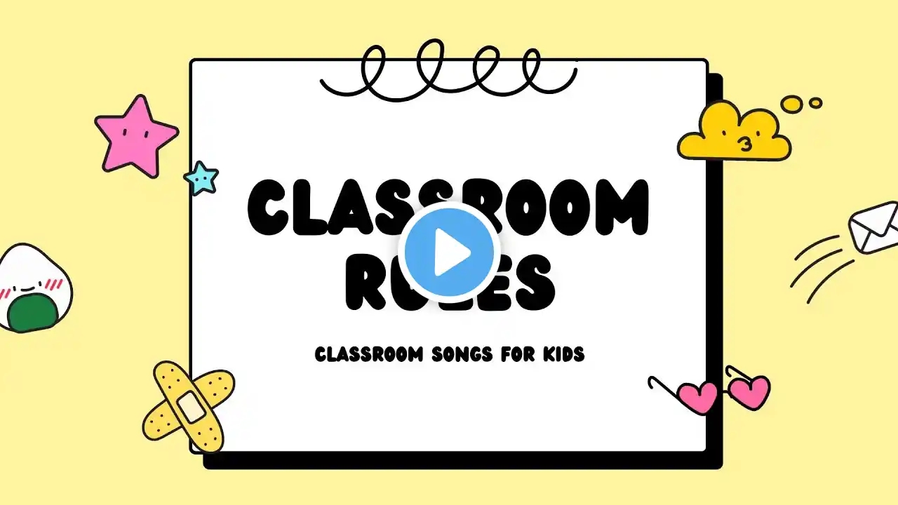 Classroom Rules Song | Easy & Fun Kids' Song for Learning Classroom Rules!