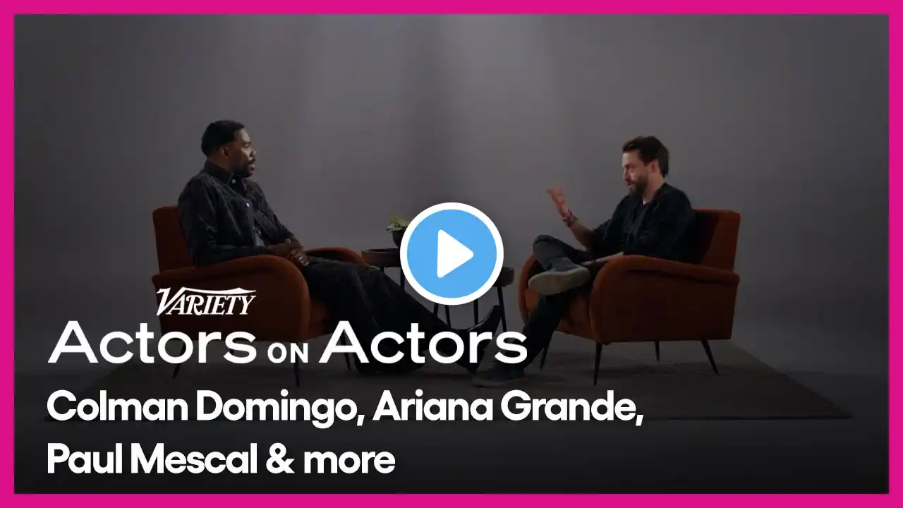 Colman Domingo, Ariana Grande, Paul Mescal & more | Variety Studio: Actors on Actors | PBS SoCal