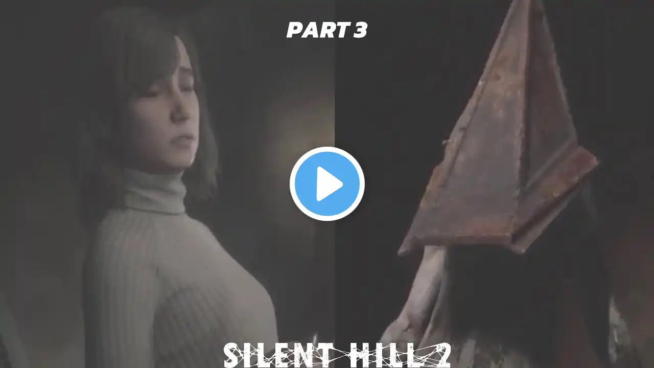 SILENT HILL 2 REMAKE - Walkthrough Part 3: Otherworld and Pyramid Head